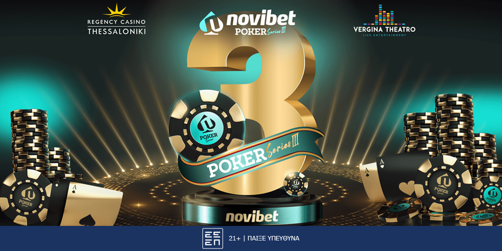 Novibet Poker Series #3: Άνοιξαν οι online εγγραφές – Online προκριματικά στην Novibet & Live Satellite στο Mont Parnes